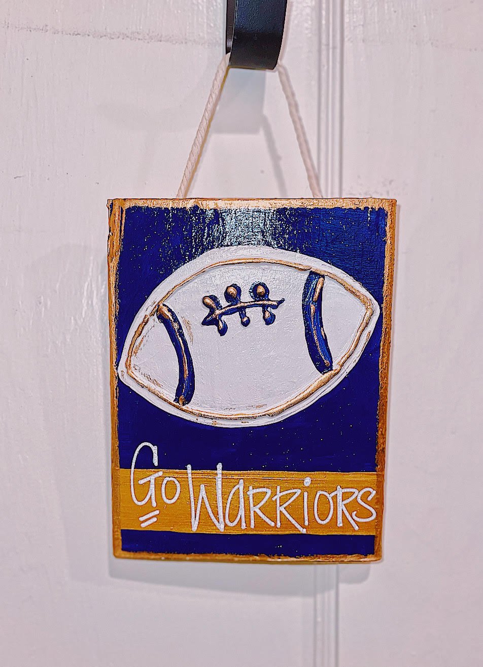 'Go Warriors" Football Wood Panel - Blissful Boutique