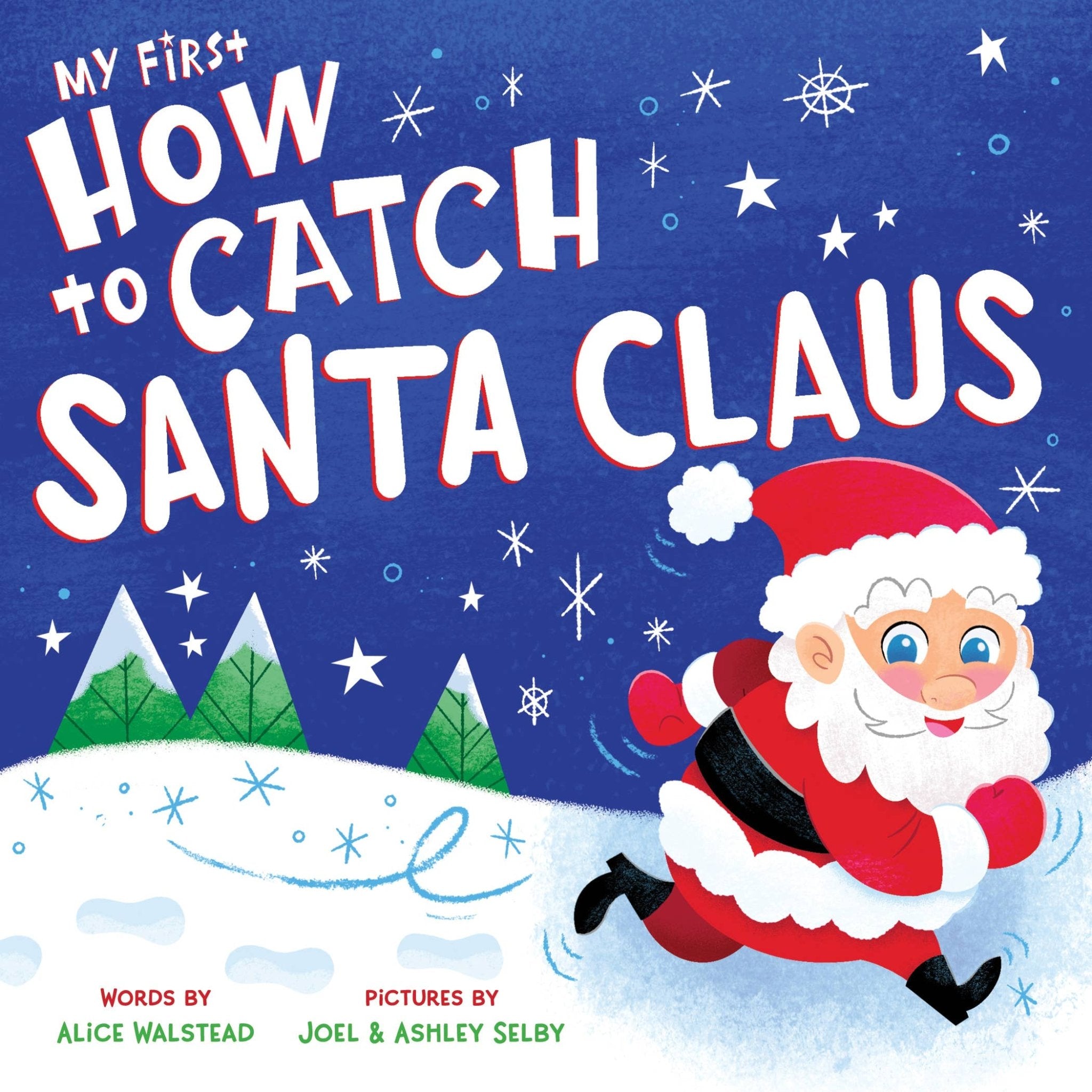 My First How To Catch Santa Claus - Blissful Boutique