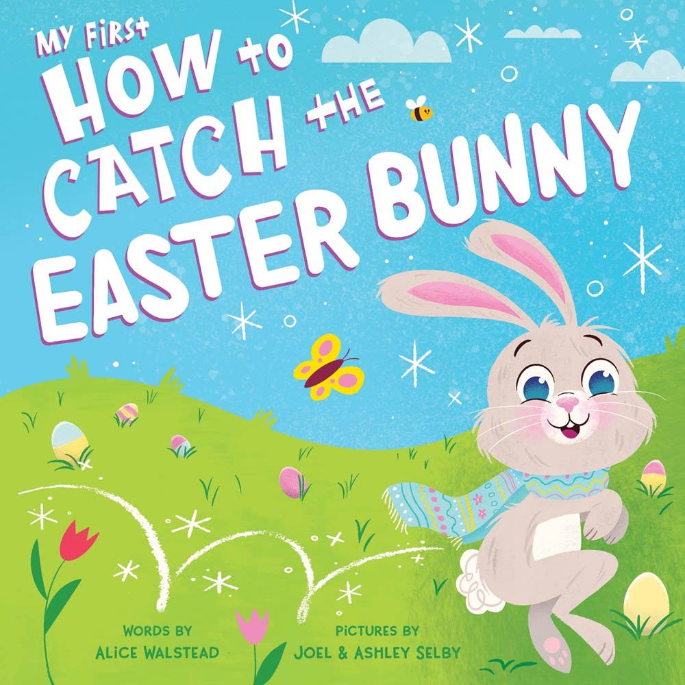 My First How to Catch The Easter Bunny (BB) - Blissful Boutique